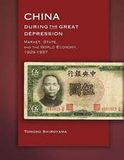 China during the Great Depression – Market, State, and the World Economy, 1929–1937