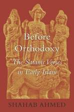 Before Orthodoxy – The Satanic Verses in Early Islam