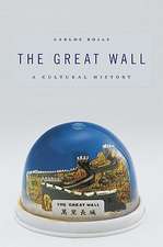 The Great Wall – A Cultural History