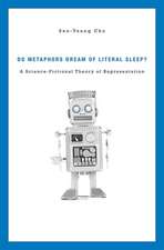 Do Metaphors Dream of Literal Sleep? – A Science–Fictional Theory of Representation