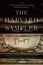 The Harvard Sampler – Liberal Education for the Twenty–First Century