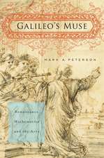 Galileo′s Muse – Renaissance Mathematics and the Arts