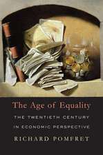 The Age of Equality – The Twentieth Century in Economic Perspective