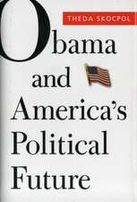 Obama and America′s Political Future