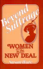 Beyond Suffrage – Women in the New Deal (Paper)