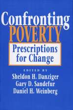 Confronting Poverty – Prescriptions for Change (Paper)