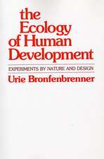 Ecology of Human Development – Experiments by Nature & Design (Paper)