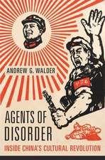 Agents of Disorder – Inside China′s Cultural Revolution