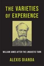 The Varieties of Experience – William James after the Linguistic Turn