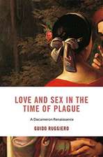 Love and Sex in the Time of Plague – A Decameron Renaissance