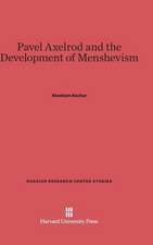 Pavel Axelrod and the Development of Menshevism