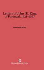 Letters of John III, King of Portugal, 1521-1557