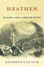 Heathen – Religion and Race in American History