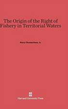 The Origin of the Right of Fishery in Territorial Waters