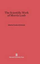 The Scientific Work of Morris Loeb