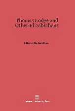 Thomas Lodge and Other Elizabethans