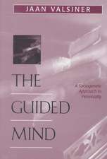 The Guided Mind – A Sociogenetic Approach to Personality