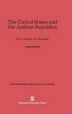 The United States and the Andean Republics