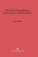 The First Amendment, Democracy, and Romance