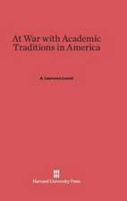 At War with Academic Traditions in America