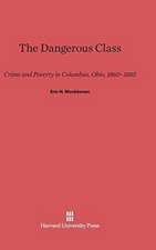 The Dangerous Class