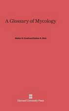 A Glossary of Mycology