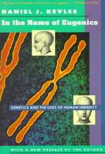 In the Name of Eugenics – Genetics & the Uses of Human Heredity (S)