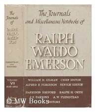 The Journals & Miscellaneous Notebooks of Ralph Waldo Emerson, Volume VII: 1838–1842