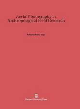 Aerial Photography in Anthropological Field Research