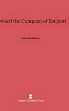 Toward the Conquest of Beriberi