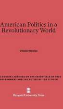 American Politics in a Revolutionary World