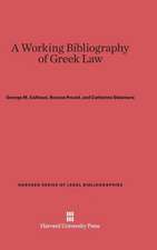 A Working Bibliography of Greek Law