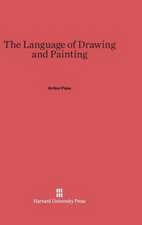 The Language of Drawing and Painting