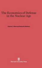 The Economics of Defense in the Nuclear Age