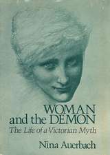 Woman & the Demon – The Life of a Victorian Myth (Paper)