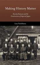 Making History Matter – Kuroita Katsumi and the Construction of Imperial Japan