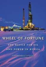 Wheel of Fortune – The Battle for Oil and Power in Russia