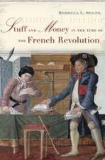 Stuff and Money in the Time of the French Revolution