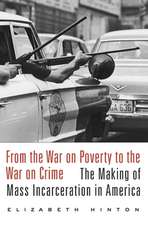 From the War on Poverty to the War on Crime – The Making of Mass Incarceration in America