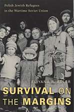 Survival on the Margins – Polish Jewish Refugees in the Wartime Soviet Union