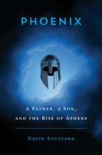 Phoenix – A Father, a Son, and the Rise of Athens