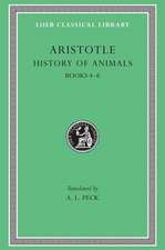 History of Animals, Volume II – Books 4–6 (Trans. Peck)(Greek)