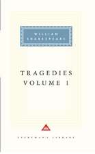 Tragedies, Vol. 1: Volume 1