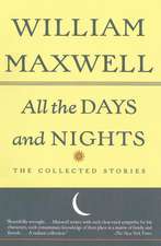 All the Days and Nights: The Collected Stories