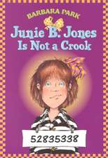 Junie B. Jones Is Not a Crook