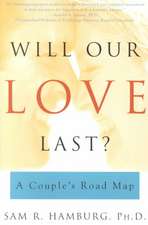 Will Our Love Last?