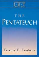 The Pentateuch: Interpreting Biblical Texts Series