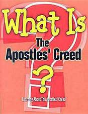 What Is the Apostles' Creed?