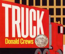 Truck Board Book: A Caldecott Honor Award Winner