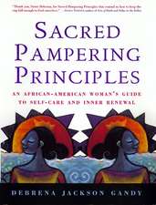 Sacred Pampering Principles